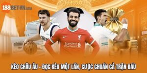 kèo châu Âu