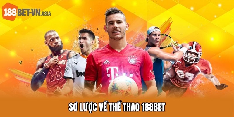Sơ lược về thể thao 188bet